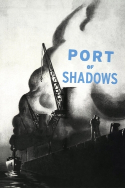 watch free Port of Shadows hd online