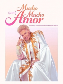 watch free Mucho Mucho Amor hd online