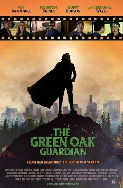 watch free The Green Oak Guardian hd online