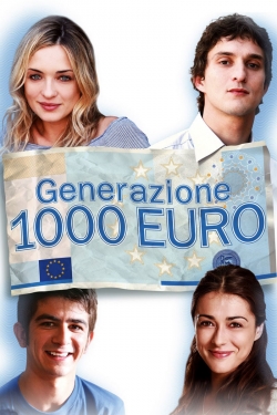 watch free Generation 1000 Euros hd online