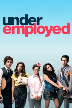 watch free Underemployed hd online