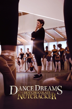 watch free Dance Dreams: Hot Chocolate Nutcracker hd online