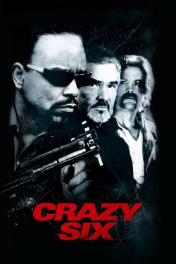 watch free Crazy Six hd online