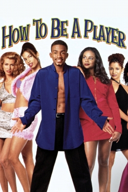 watch free How to Be a Player hd online