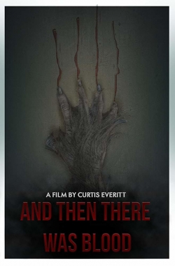 watch free And Then There Was Blood hd online