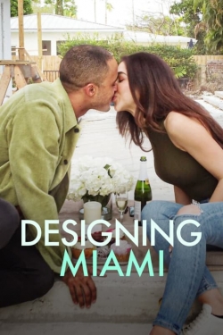 watch free Designing Miami hd online