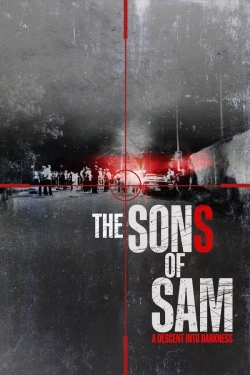 watch free The Sons of Sam: A Descent Into Darkness hd online
