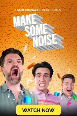 watch free Make Some Noise hd online