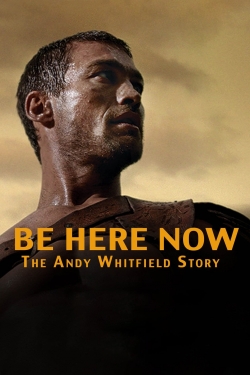 watch free Be Here Now hd online