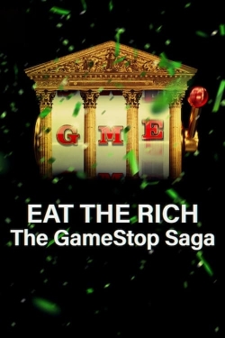 watch free Eat the Rich: The GameStop Saga hd online