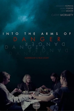 watch free Into the Arms of Danger hd online