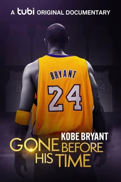 watch free Gone Before His Time: Kobe Bryant hd online