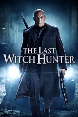 watch free The Last Witch Hunter hd online
