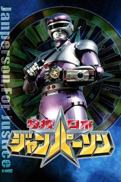 watch free Tokusou Robo Janperson hd online