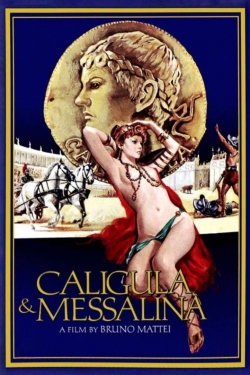 watch free Caligula and Messalina hd online