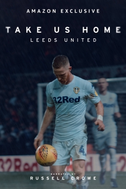 watch free Take Us Home: Leeds United hd online