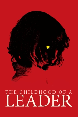 watch free The Childhood of a Leader hd online