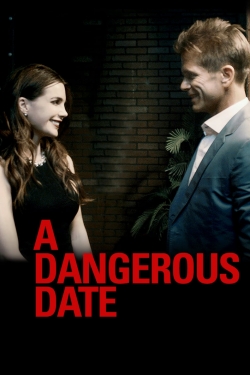 watch free A Dangerous Date hd online