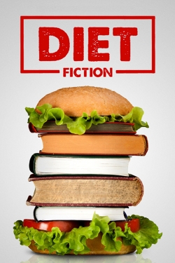 watch free Diet Fiction hd online