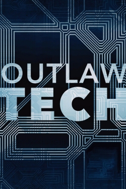 watch free Outlaw Tech hd online