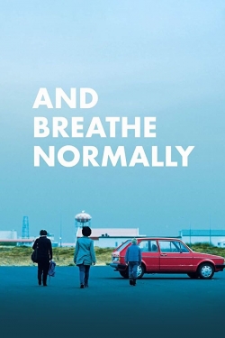 watch free And Breathe Normally hd online