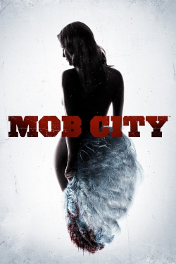 watch free Mob City hd online