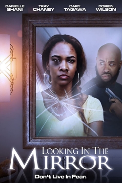 watch free Looking in the Mirror hd online