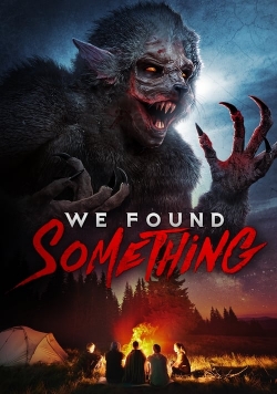 watch free We Found Something hd online