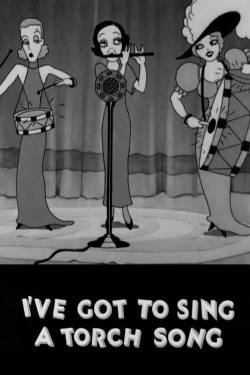 watch free I've Got to Sing a Torch Song hd online