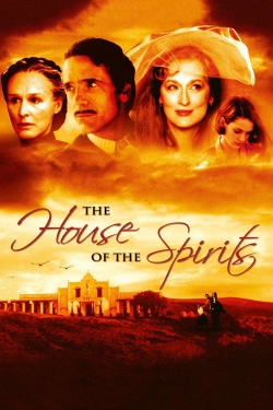 watch free The House of the Spirits hd online