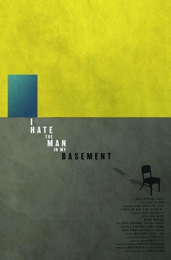 watch free I Hate the Man in My Basement hd online
