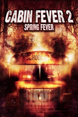 watch free Cabin Fever 2: Spring Fever hd online