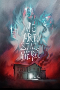 watch free We Are Still Here hd online