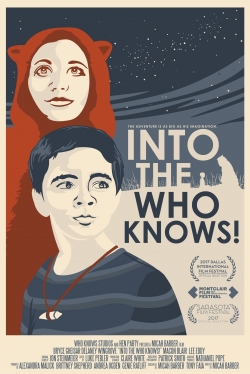 watch free Into the Who Knows! hd online