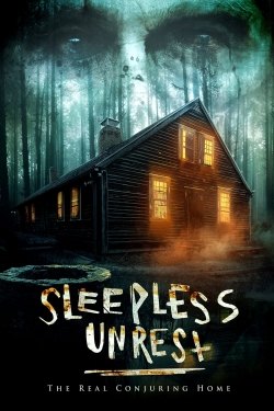 watch free The Sleepless Unrest: The Real Conjuring Home hd online