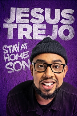 watch free Jesus Trejo: Stay at Home Son hd online