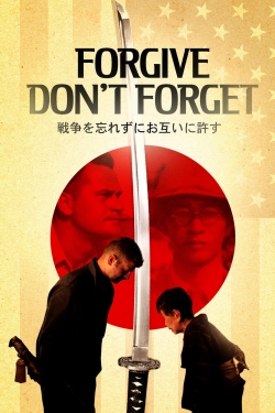 watch free Forgive-Don't Forget hd online