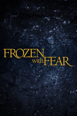 watch free Frozen with Fear hd online