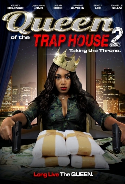 watch free Queen of the Trap House 2: Taking the Throne hd online