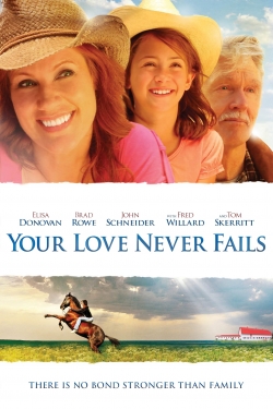 watch free Your Love Never Fails hd online