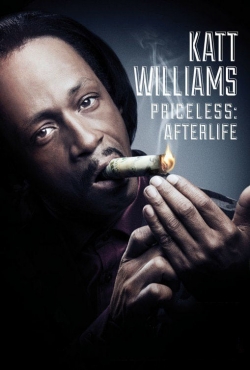 watch free Katt Williams: Priceless: Afterlife hd online
