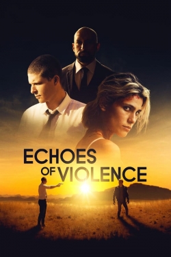 watch free Echoes of Violence hd online