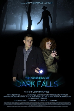 watch free The Conspiracy of Dark Falls hd online