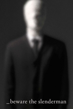 watch free Beware the Slenderman hd online