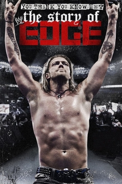 watch free WWE: You Think You Know Me? The Story of Edge hd online