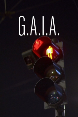 watch free G.A.I.A. hd online