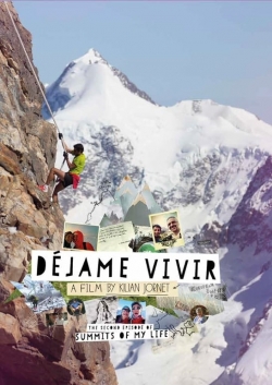 watch free Summits of My Life - Déjame Vivir hd online