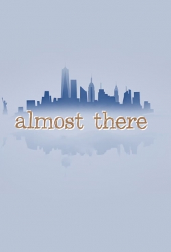 watch free Almost There hd online