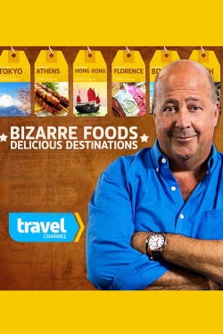watch free Bizarre Foods: Delicious Destinations hd online