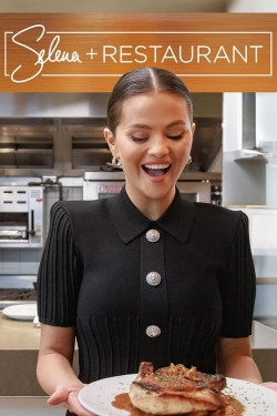 watch free Selena + Restaurant hd online